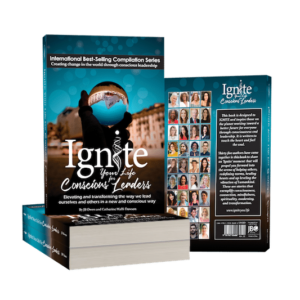 IGNITE YOUR LIFE FOR CONSCIOUS LEADERS 1