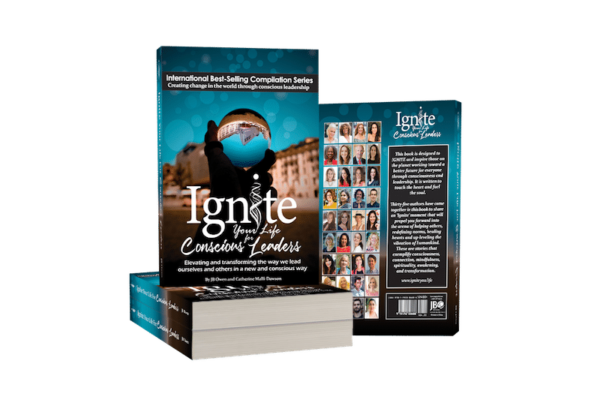 IGNITE YOUR LIFE FOR CONSCIOUS LEADERS 1